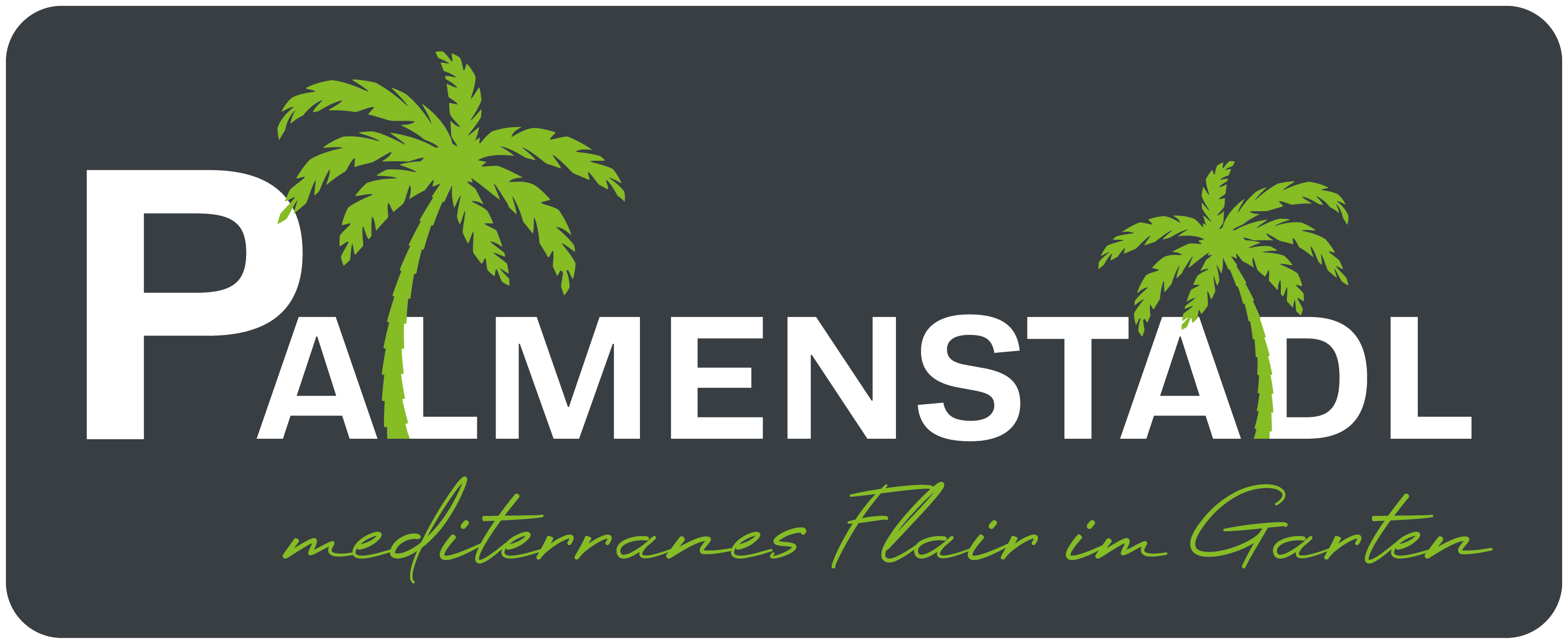Der Palmenstadl - mediterranes Flair im Garten Startseite 